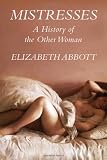 A History of Mistresses
