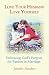 Love Your Husband/Love Yourself: Embracing God's Purpose for Passion in Marriage