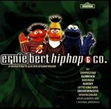 Ernie, Bert, Hip Hop & Co. - 20 Monsterhits aus der Sesamstrasse