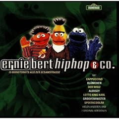 Ernie, Bert, Hip Hop & Co. - 20 Monsterhits aus der Sesamstrasse
