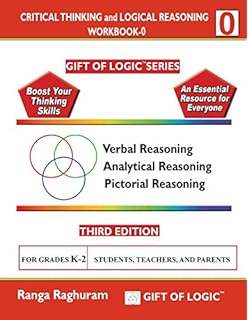 Critical Thinking and Logical Reasoning Primer (Gift of Logic)