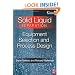 Solid/Liquid Separation: Equipment Selection and Process Design