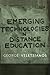 Emerging Technologies in Distance Education (Issues in Distance Education)