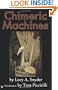 Chimeric Machines