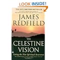 The Celestine Vision: Living the New Spiritual Awareness