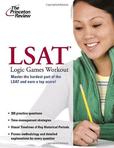 LSAT Logic Games Workout (Graduate School Test Preparation)