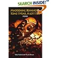 Maddening Behaviors: Some I Hear, A Lot I See: Stories by  Nicole Shivers
