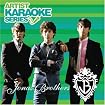 Artist Karaoke Series: Jonas Brothers