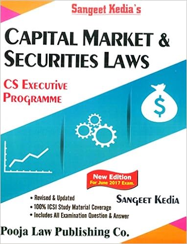 Capital Market & Securities Laws (New Syllabus) for CS Executive June 2017 Exams & Onwards by Sangeet Kedia