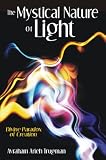 The Mystical Nature of Light: Divine Paradox of Creation
