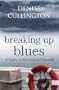 Breaking Up Blues: A Guide to Survival and Growth