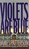 Violets Are Blue (Alex Cross)
