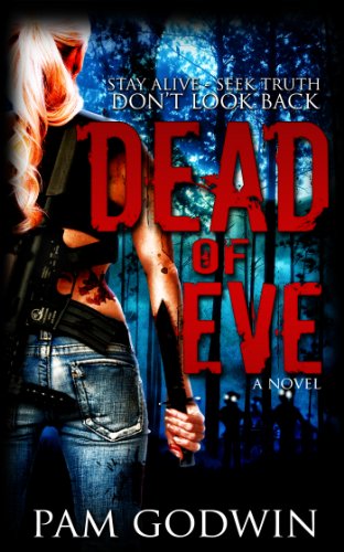 Dead of Eve (Trilogy of Eve) by Pam Godwin