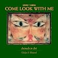 Come Look With Me: Animals in Art