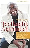 Taatkaalik Aatmabal / Willpower Now (Hindi-English): Apna Mulya Apne Ghar, Kaaryakshetra Ewam Apni Aarthk Sanstha Mein Badhaane Ki Pranaali