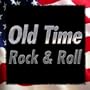 Old Time Rock & Roll