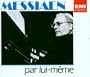 Messiaen par lui-m�me