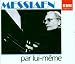 Messiaen Plays Messiaen