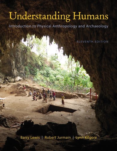 By Barry Lewis - Cengage Advantage Books: Understanding Humans: An Introduction to Physical Anthropology and Archaeology (11th Edition) (3.12.2012)