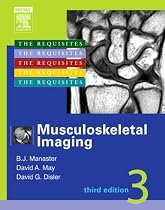 Musculoskeletal Imaging: The Requisites (Requisites in Radiology)