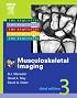 Musculoskeletal Imaging: The Requisites (Requisites in Radiology)