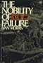 Nobility of Failure: Tragic Heroes in the History of Japan