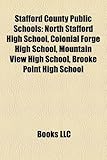 Stafford County Public Schools: North Stafford High School, Colonial Forge
