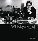  : Whisky & Food: Kulinarischer Genuss von Scotch Whisky - Vom Apéro zum Menü