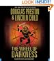 The Wheel of Darkness (Special Agent Pendergast)
