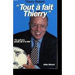 "Tout � fait Thierry!"