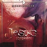 Jesus Broken