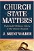 Book Church-State Matters: Fighting for Religious Liberty in Our Nation's Capital