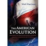 TheAmericanEvolution:HowAmericaCanAdapttothePolitical,Economic,andSocialChallengesofthe21stCentury