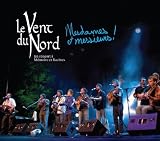 Le Vent du Nord -  Mesdames Et Messieurs! (IMPORT)