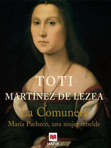 La comunera (Nueva Historia) (Spanish Edition)