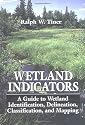 Wetland Indicators: A Guide to Wetland Identification, Delineation, Classification, and Mapping
