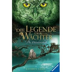 Die Legende der W�chter 02: Die Wanderschaft