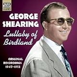 Lullaby of Birdland: Original Recordings 1947-1952