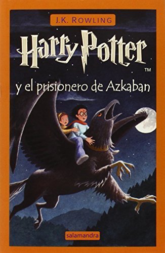 Harry Potter y El Prisionero de Azkaban (Spanish Edition) by J K Rowling (2001) Paperback