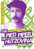 The Pied Piper Of Hutzovina [2006]
