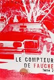 Le compteur de fauche tome 2