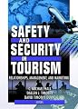 Safety and Security in Tourism: Relationships, Management, and Marketing (Journal of Travel & Tourism Marketing Monographic Separates)