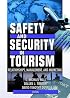 Safety and Security in Tourism: Relationships, Management, and Marketing (Journal of Travel & Tourism Marketing Monographic Separates) (Journal of Travel & Tourism Marketing Monographic Separates)