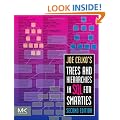 Joe Celko's Trees and Hierarchies in SQL for Smarties (The Morgan Kaufmann Series in Data Management Systems)