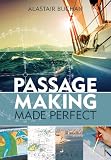 Passage making made perfect