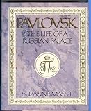Pavlovsk : the life of a palace