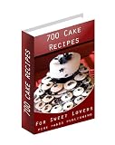 700 Cake Recipes - For Sweet Lovers (Pink Panda Publishing) (Kindle Edition)