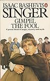Gimpel the Fool and other tales