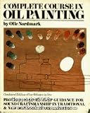 Complete Course In Oil Painting