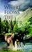 Where Flows the Water